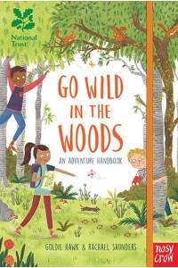 Go Wild in the Woods - Go Wild