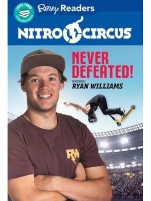 Nitro Circus Level 3: Never Defeated Ft. Ryan Williams - Curio