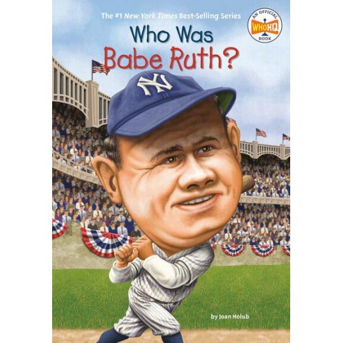 Who Was Babe Ruth? - Who Was--?