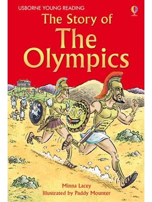 The Story of the Olympics - Usborne Young Reading. Series Two