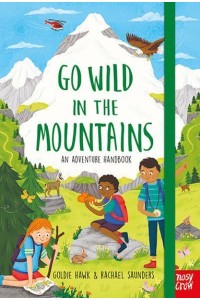 Go Wild in the Mountains - Go Wild