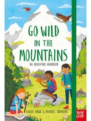 Go Wild in the Mountains - Go Wild