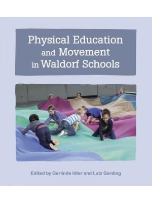 Physical Education and Movement in Waldorf Schools