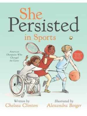 She Persisted in Sports American Olympians Who Changed the Game - She Persisted