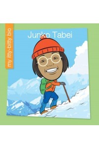 Junko Tabei - My Early Library: My Itty-Bitty Bio
