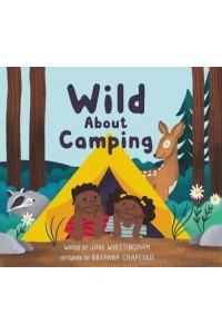 Wild About Camping