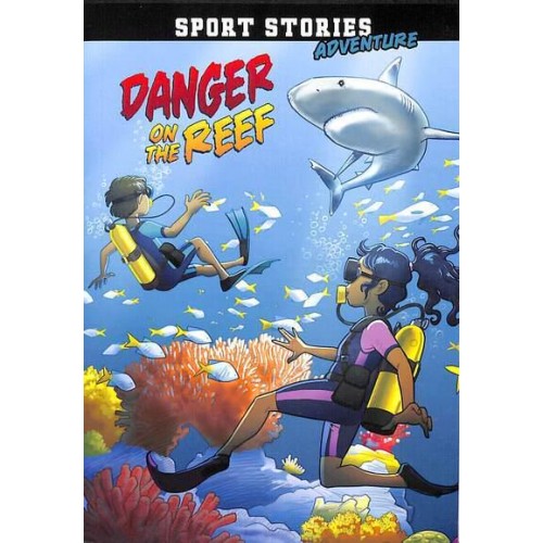 Danger on the Reef - Sport Stories. Adventure