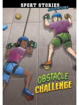 Obstacle Challenge - Sport Stories. Adventure