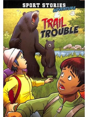 Trail Trouble - Sport Stories. Adventure