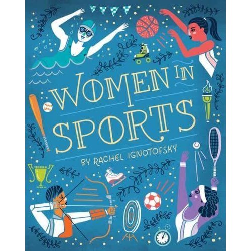 Women in Sports Fearless Athletes Who Played to Win - Women in Series