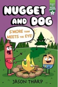 S'More Than Meets the Eye! Ready-To-Read Graphics Level 2 - Nugget and Dog