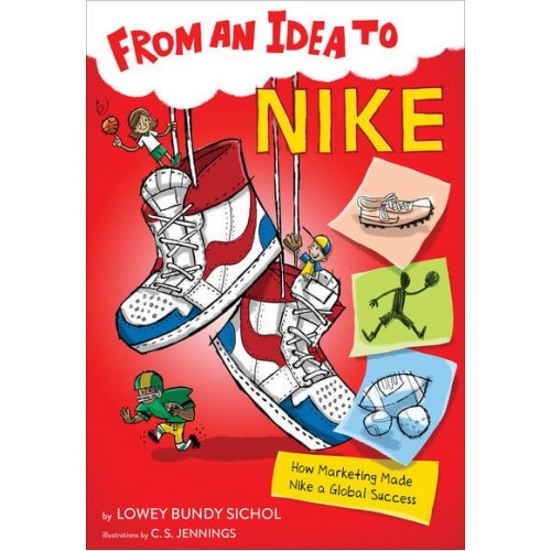 From an Idea to Nike How Marketing Made Nike a Global Success - From an Idea To
