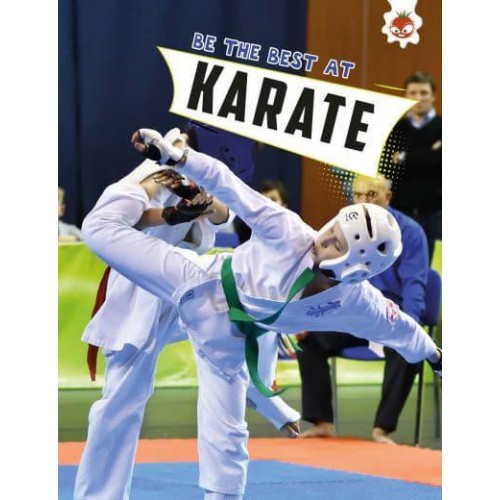 Be the Best at Karate