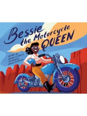 Bessie the Motorcycle Queen