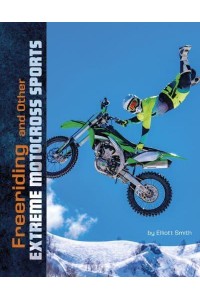 Freeriding and Other Extreme Motocross Sports - Natural Thrills