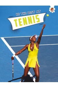 Be the Best at Tennis