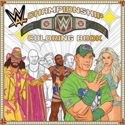 WWE: The Official Championship Coloring Book - Wwe