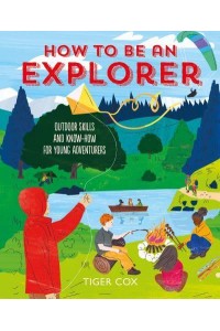 How to Be an Explorer
