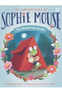 The Whispering Woods - The Adventures of Sophie Mouse