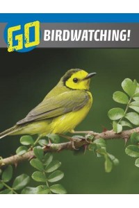 Go Birdwatching! - The Wild Outdoors