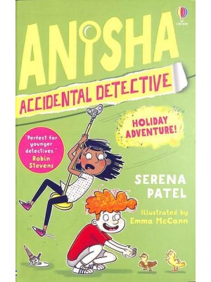 Holiday Adventure - Anisha, Accidental Detective