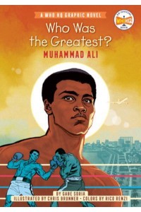 Who Was the Greatest? Muhammad Ali - Who HQ Graphic Novels