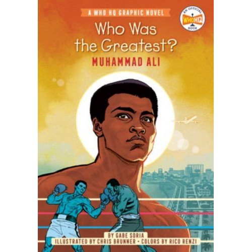 Who Was the Greatest? Muhammad Ali - Who HQ Graphic Novels