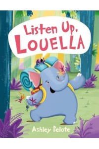 Listen Up, Louella