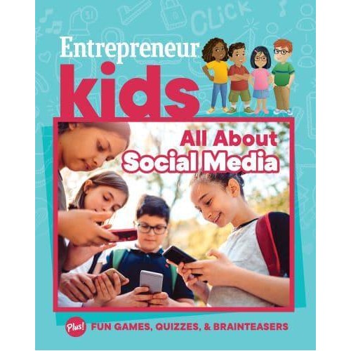 All About Social Media - Entrepreneur Kids