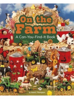 On the Farm A Can-You-Find-It Book - Can You Find It?