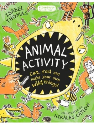 Animal Activity Cut, Fold and Make Your Own Wild Things!