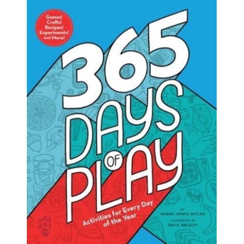 365 Days of Play Activities for Every Day of the Year