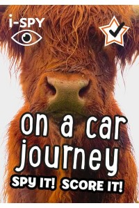 I-SPY on a Car Journey What Can You Spot? - Collins Michelin I-SPY Guides