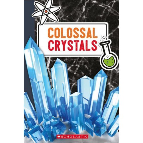 Colossal Crystals