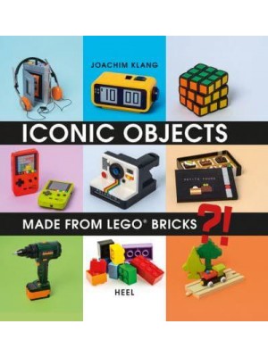 Iconic Objects Made From LEGO¬ Bricks - HEEL Verlag