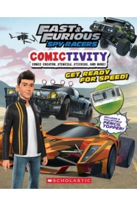 Fast and Furious Spy Racers: Comictivity 1 - Fast & Furious Spy Racers