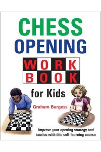 Chess Opening Workbook for Kids