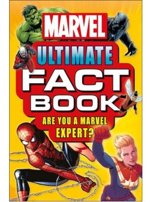 Marvel Ultimate Fact Book Are You a Marvel Expert?