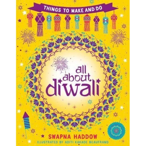 All About Diwali Things to Make and Do