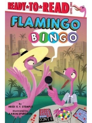 Flamingo Bingo Ready-To-Read Level 1 - Ready-To-Read