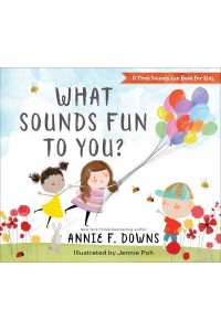 What Sounds Fun to You? - A That Sounds Fun Book for Kids