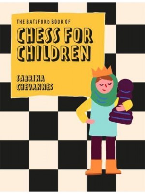 The Batsford Book of Chess for Children