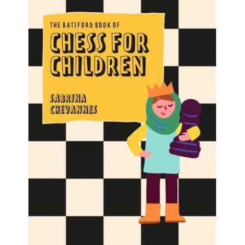The Batsford Book of Chess for Children