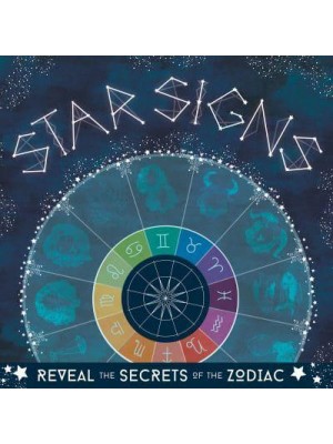 Star Signs Reveal the Secrets of the Zodiac