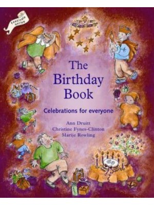 The Birthday Book Celebrations for Everyone - Festivals Series