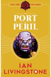 The Port of Peril - Fighting Fantasy