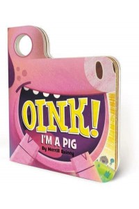 Oink! I'm a Pig