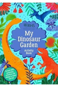 My Dinosaur Garden Activity Book - RHS