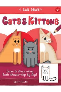 Cats & Kittens Learn to Draw Using Basic Shapes - Step by Step! - I Can Draw