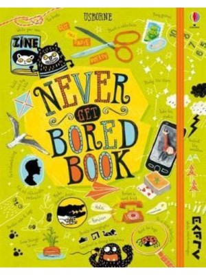 Never Get Bored Book - Never Get Bored